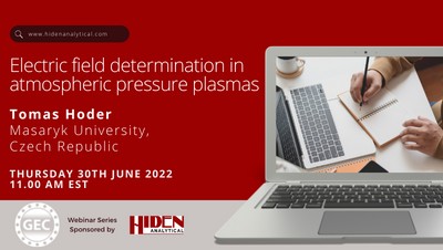 IOPS Webinar: Electric field determination in atmospheric pressure plasmas