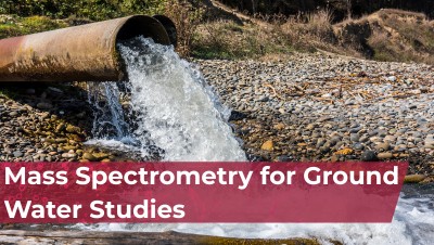 Mass Spectrometry for Groundwater Studies