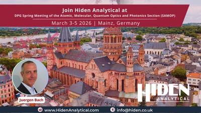 Hiden Analytical at SAMOP DPG Spring Meeting 2026